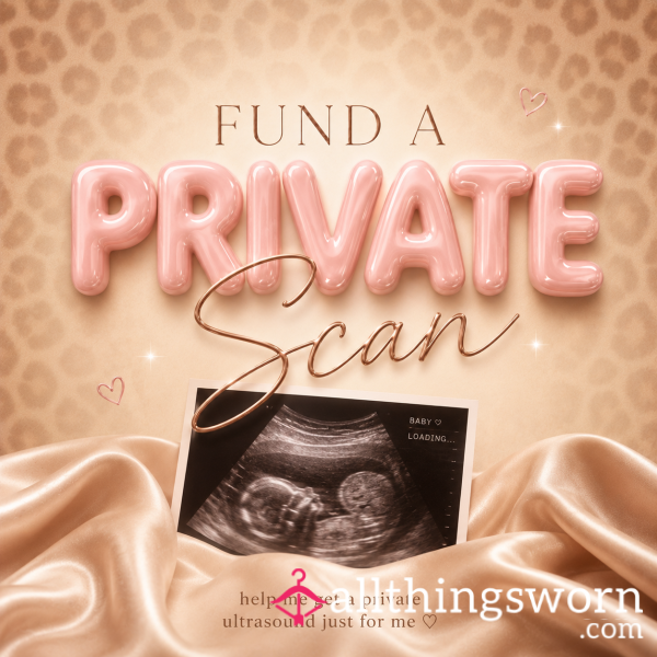 Fund A Private Early Scan 🍼