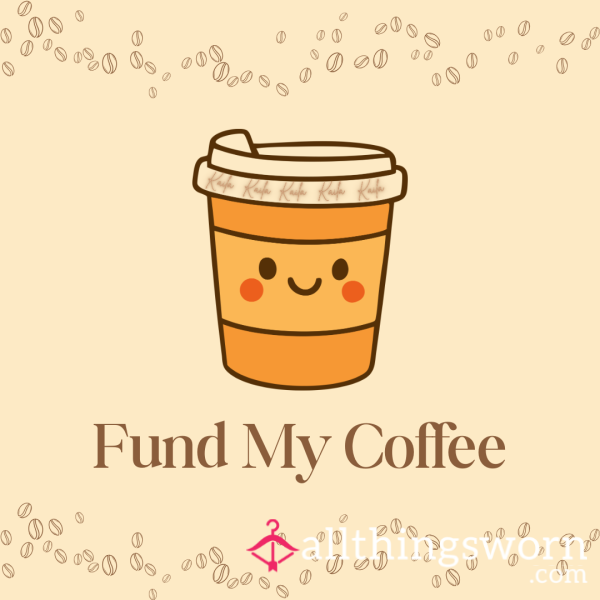 Fund My Coffee ☕