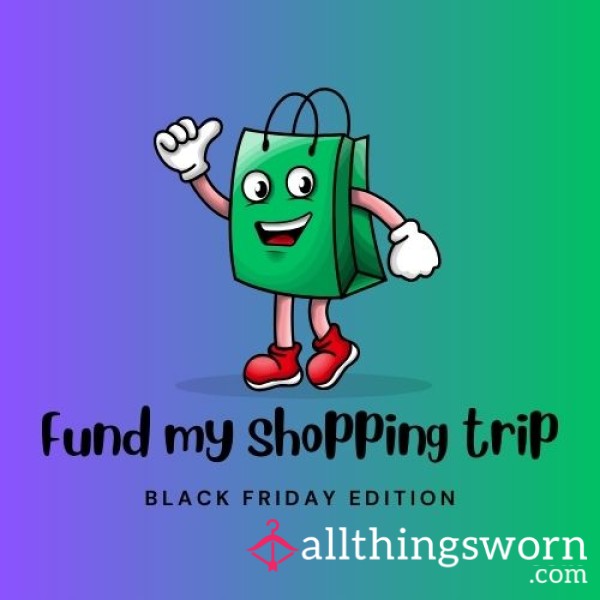 Fund My Shopping Pt2