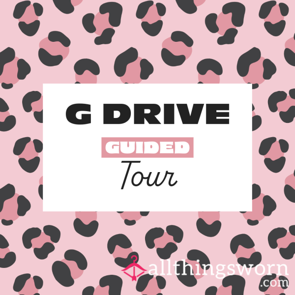 G Drive Guided Tour