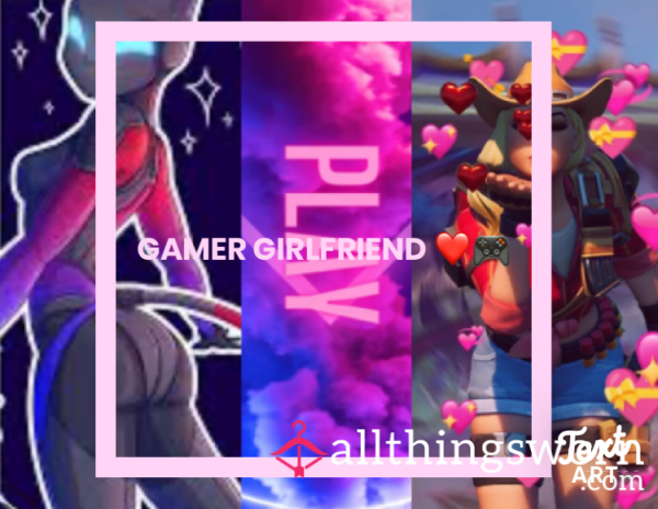 Gamer Girlfriend 🎮❤️