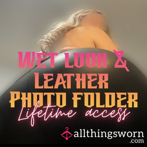 Gdrive Photo Folder 🖤🖤 Wetlook/leather Pics✨over 50 Photos So Far✨ Lifetime Access 🖤🖤