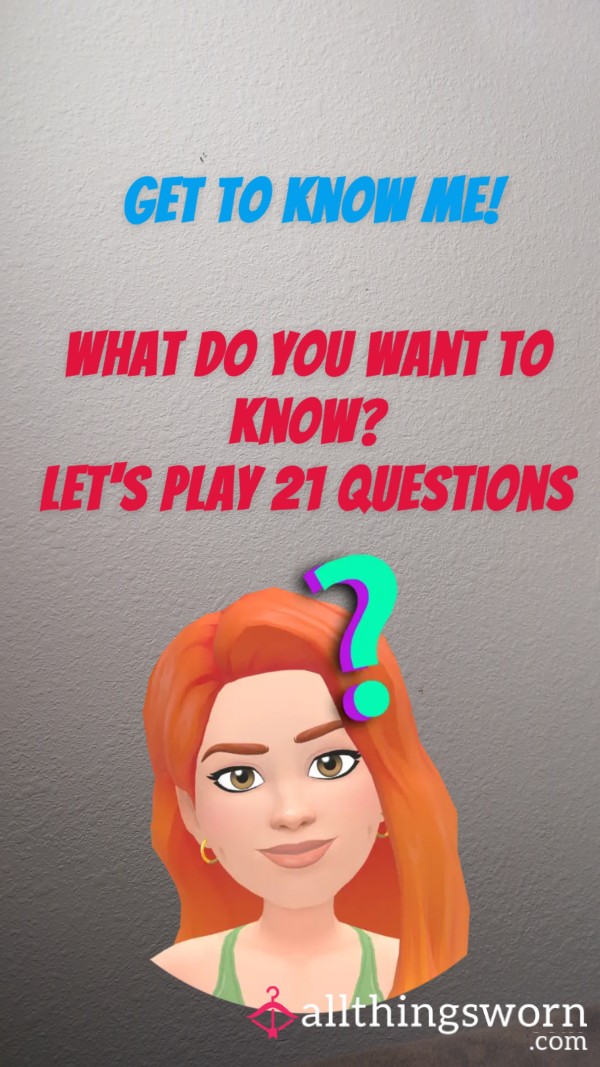 Get To Know Me, Ask Me Whatever