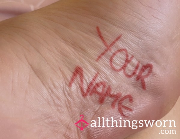 Get Your Name On My Soles 👣