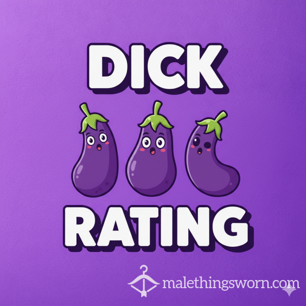 Get Your Tasty™ D*ck Rating Here!