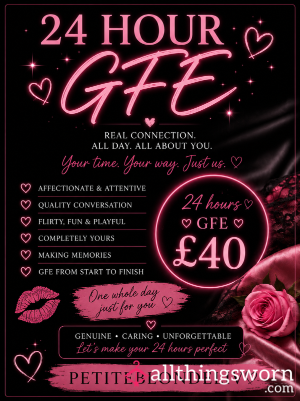 24 Hour Girlfriend Experience 💋