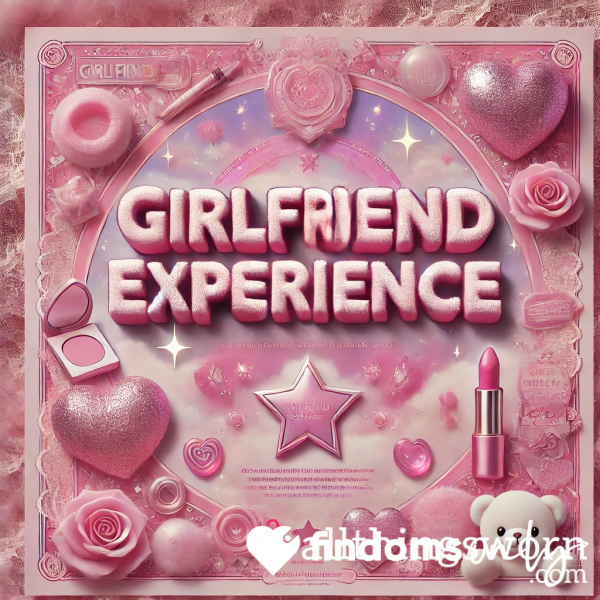 GFE:The Ultimate Girlfriend Experience (Playful & Sweet) 💗