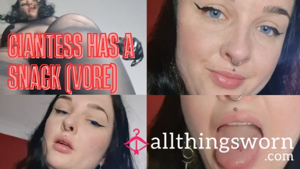 Giantess Decides To Eat You (Vore)