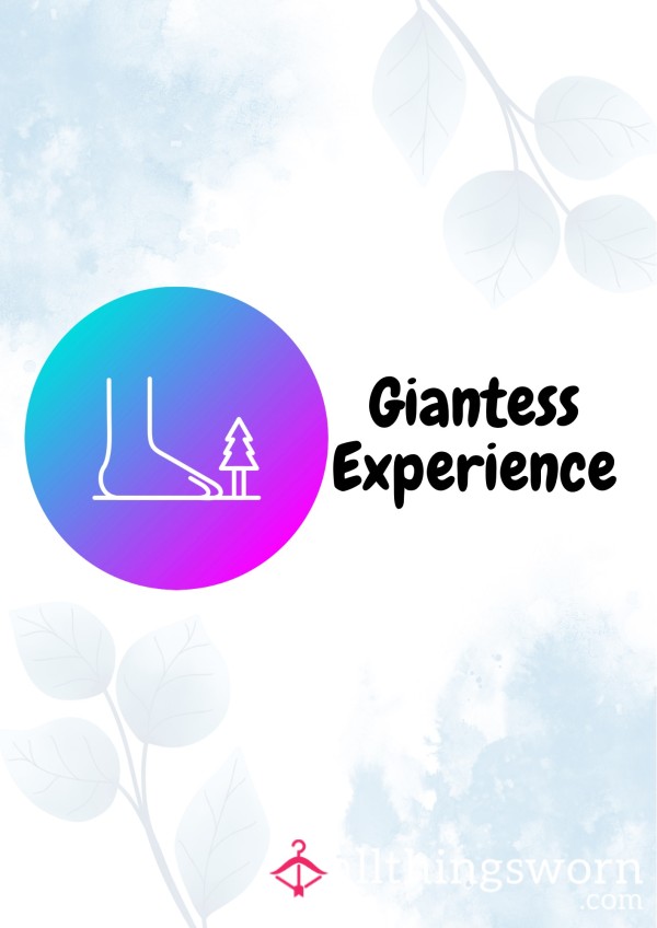 Giantess Experience