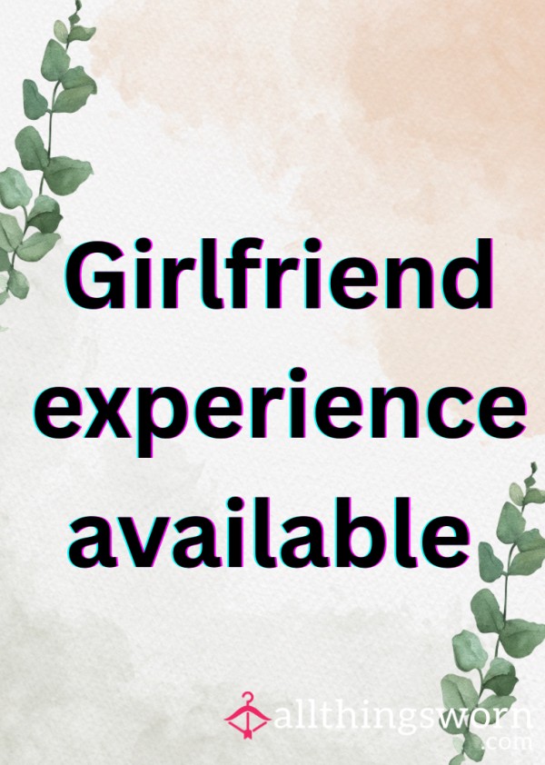 Girlfriend Experience