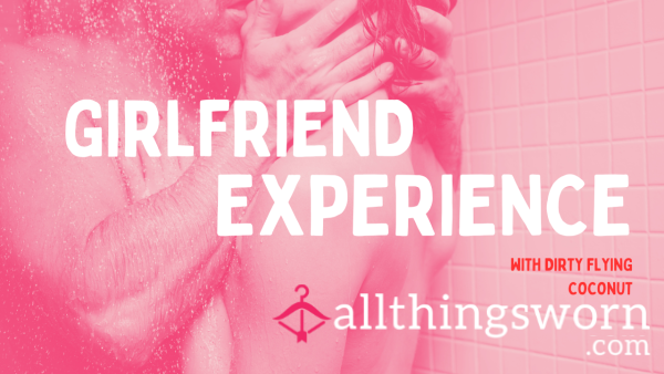 💌 Girlfriend Experience 💌