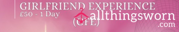 Girlfriend Experience 👑🤍😘