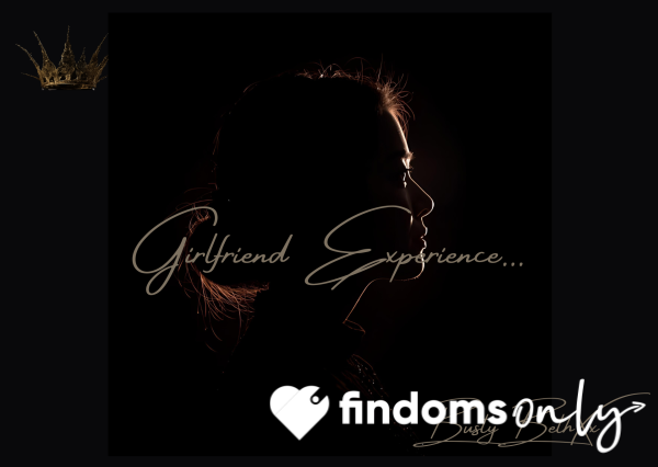 Girlfriend Experience...