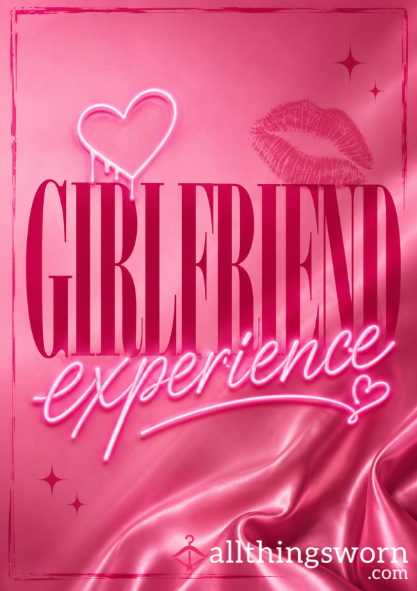 💕 Girlfriend Experience 💕