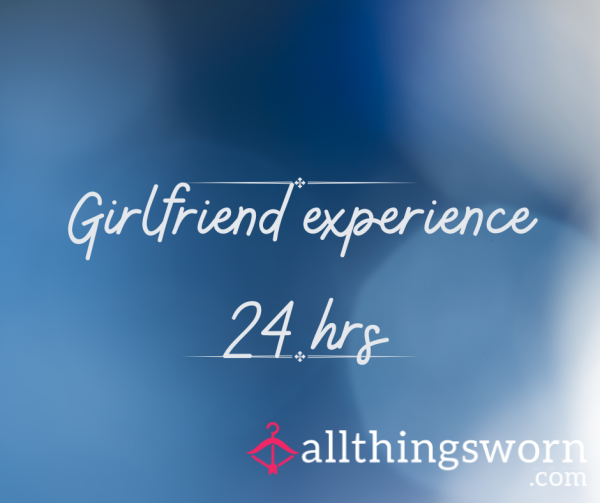 Girlfriend Experience 24 Hrs