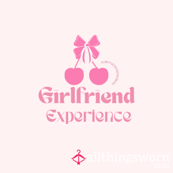 Girlfriend Experience 3 Days 🎀