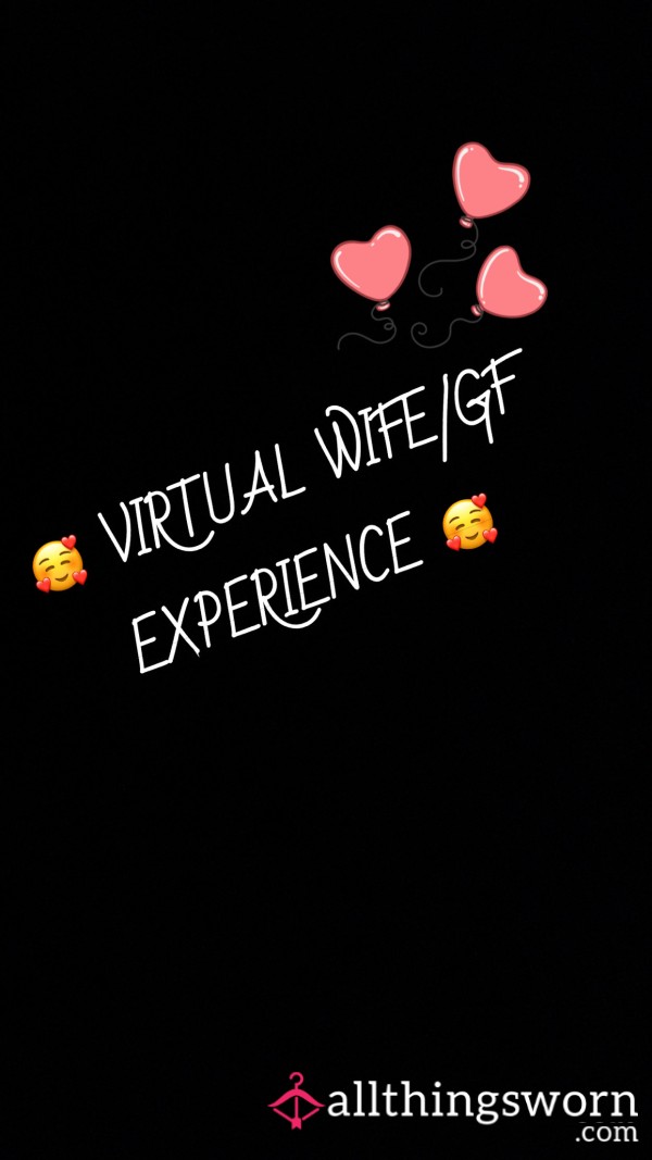Girlfriend / Wifey Experience!