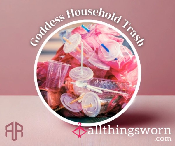 Goddess Household Trash – Real Daily Waste From My Dirty Life