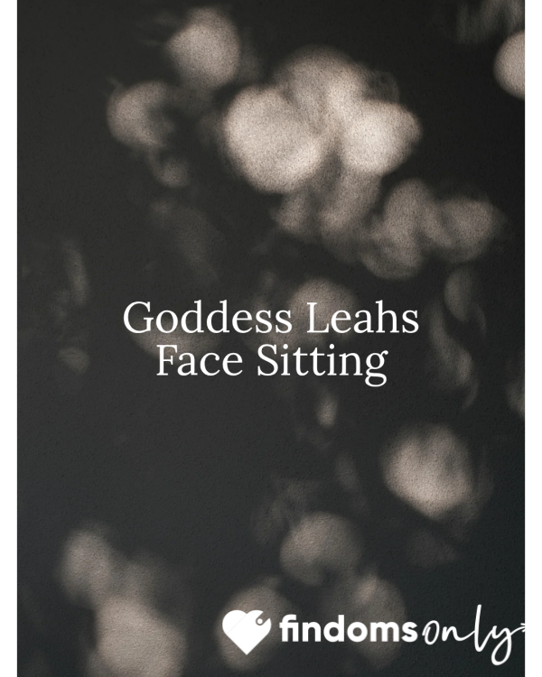 Goddess Leah Face Sits