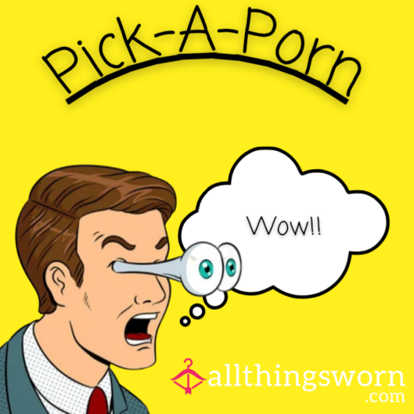 Goddess Pick-A-Porn