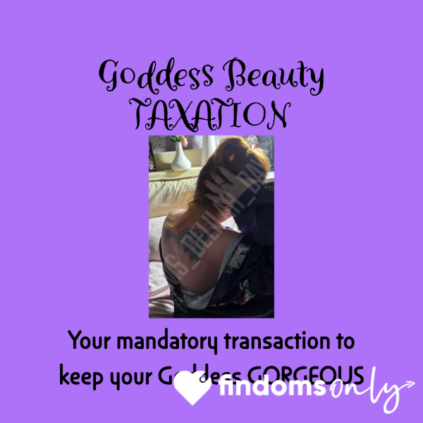 💜GODDESS UPKEEP💜BEAUTY TAX💜 Keep Your BBW Goddess Beautiful