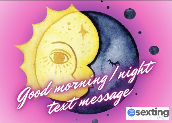 ☀️ Good Morning & Good Night 🌛 Text Messages Every Day For One Week 📲