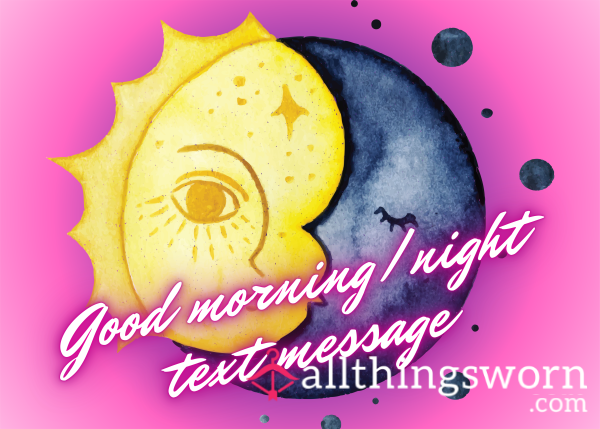 ☀️ Good Morning & Good Night 🌛 Text Messages Every Day For ONE MONTH 📲