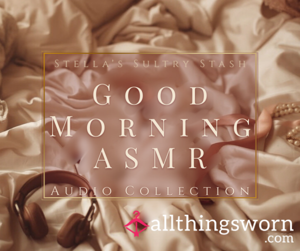 Good Morning ASMR With Stella (4 Minute Soft Affirmational Audio - £4)