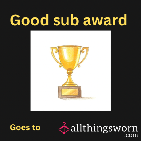 Good Sub Award 🥇