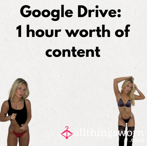 Google Drive 1 Hour Worth Of Explicit Content