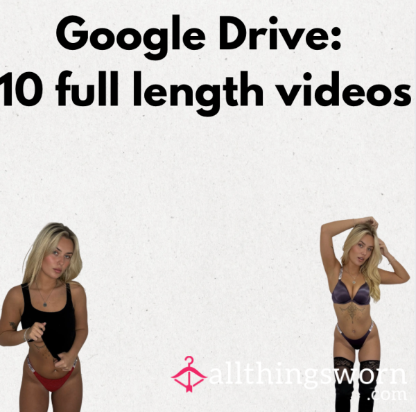 Google Drive 10 Full Length Explicit Videos