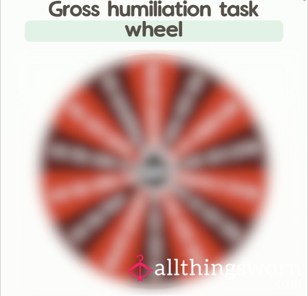 Gross Humiliation Task Wheel 🤢