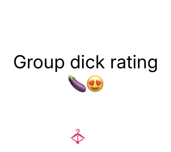 Group D*ck Rating 20+ Girls 🍆