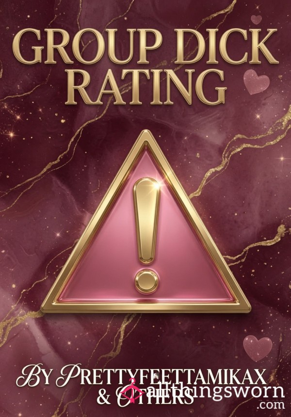 Group D*ck Rating🚨
