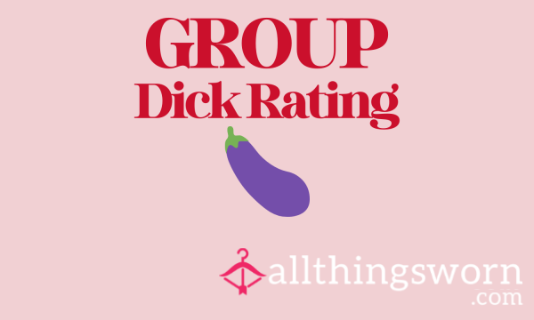 Group D*ck Rating