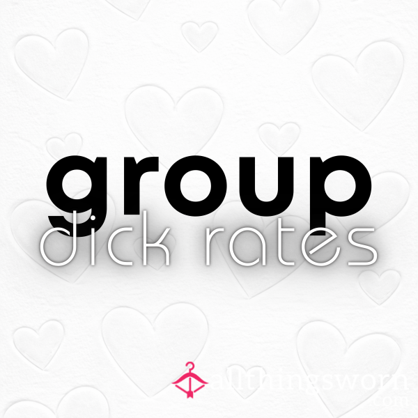 Group D*ck Ratings
