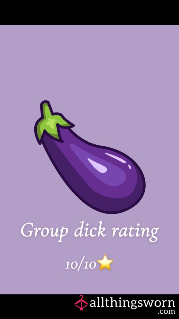 Group D*ck Ratings