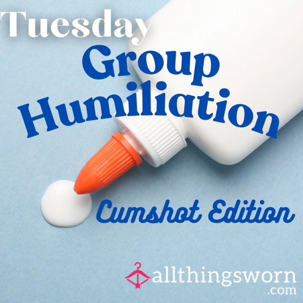 Group Humiliation - C*mshot Rating