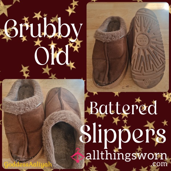 Grubby Old Battered Goddess Slippers