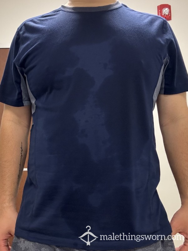 Gym Tee Without Deodorant, Drenched In My Sweats