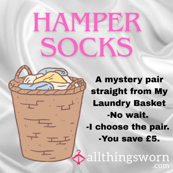 Hamper Socks- NO WAIT!