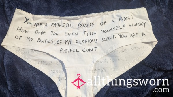 Hand Written White Cotton Panties For The Subs!