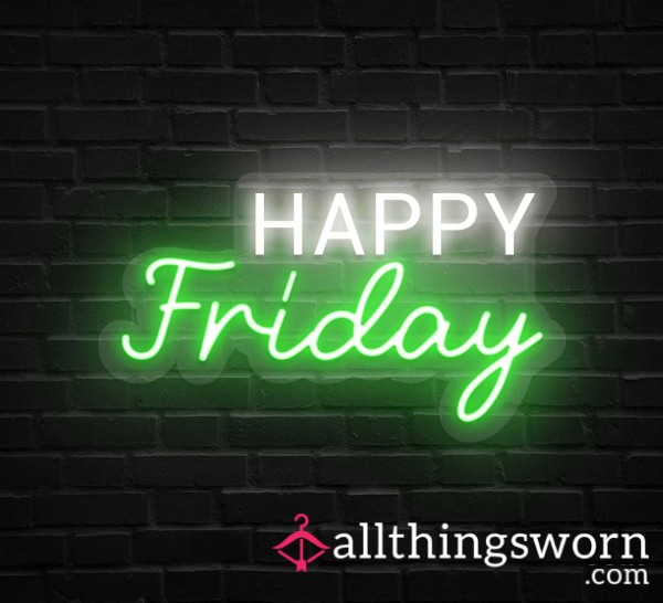 Happy Friday