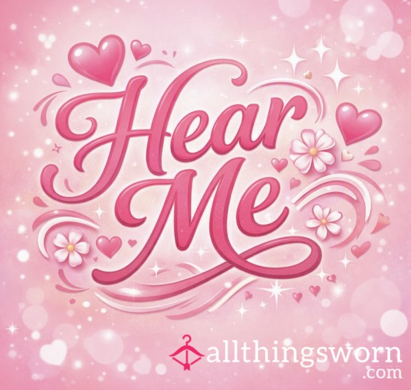 Hear Me Pleasure Myself