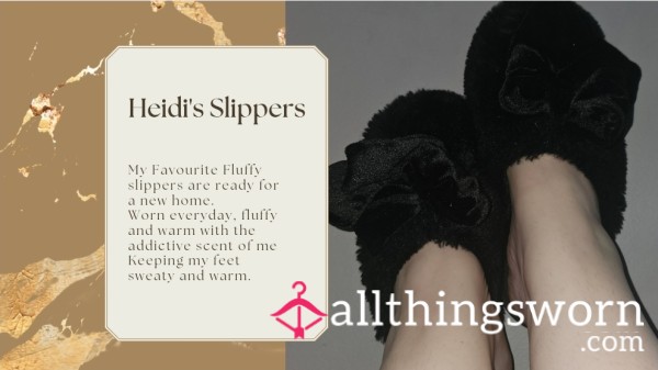 Heidi's Fluffy Slippers