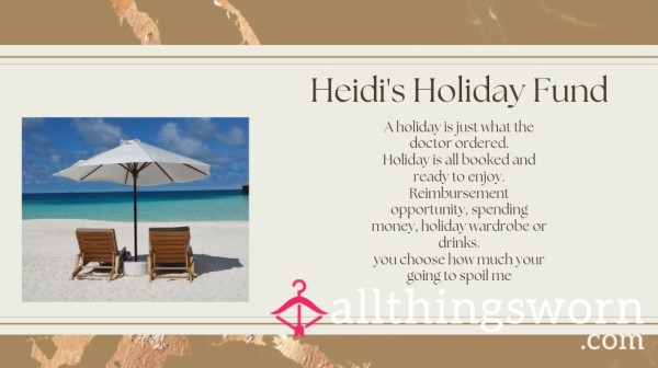 Heidi's Holiday Fund ✨️