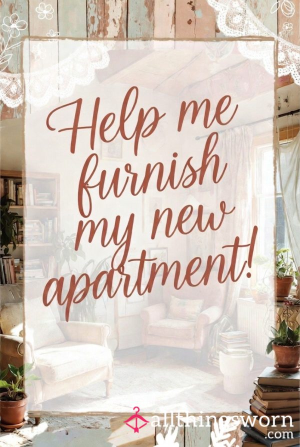 🌟 Help Me Furnish My New Apartment 🌟