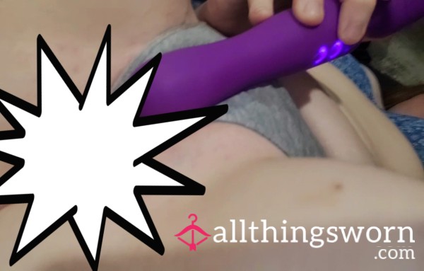 Holding A Vibe On My Clit Until I C*m - NO NUDITY