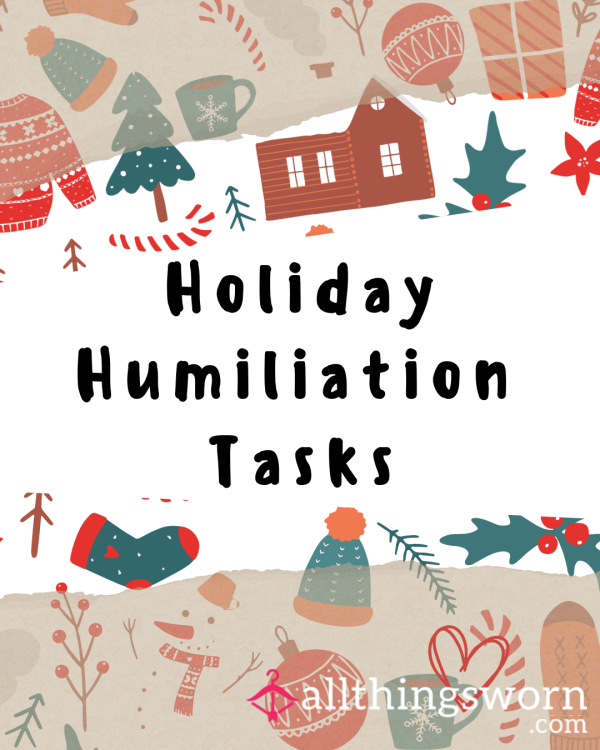 Holiday Themed Humiliation Tasks