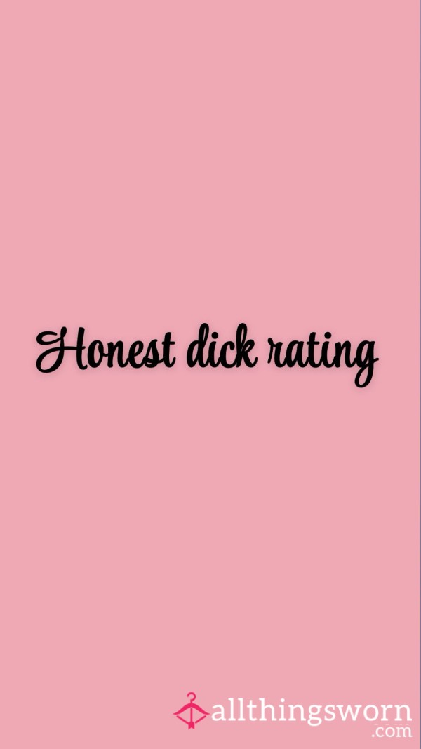 Honest D*ck Rating🍆